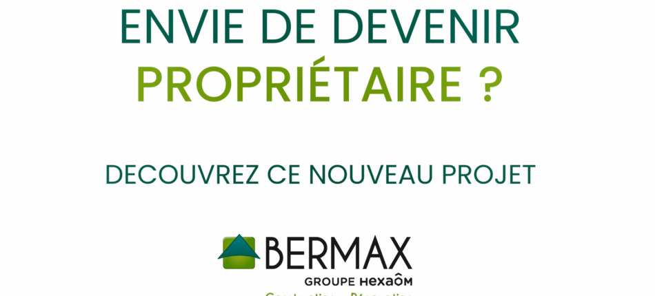 Envie de devenir propriétaire ? 