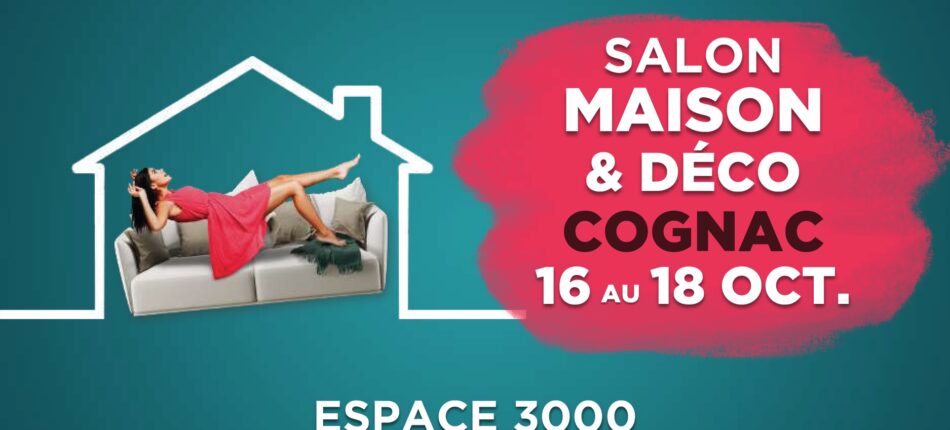 Retour sur le Salon Maison de Cognac : merci pour votre visite ! 
